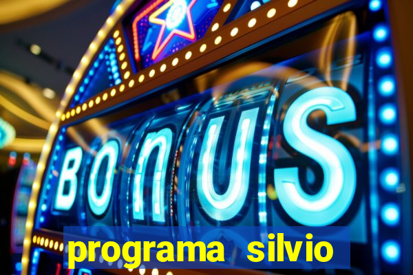 programa silvio santos de hoje foi gravado quando